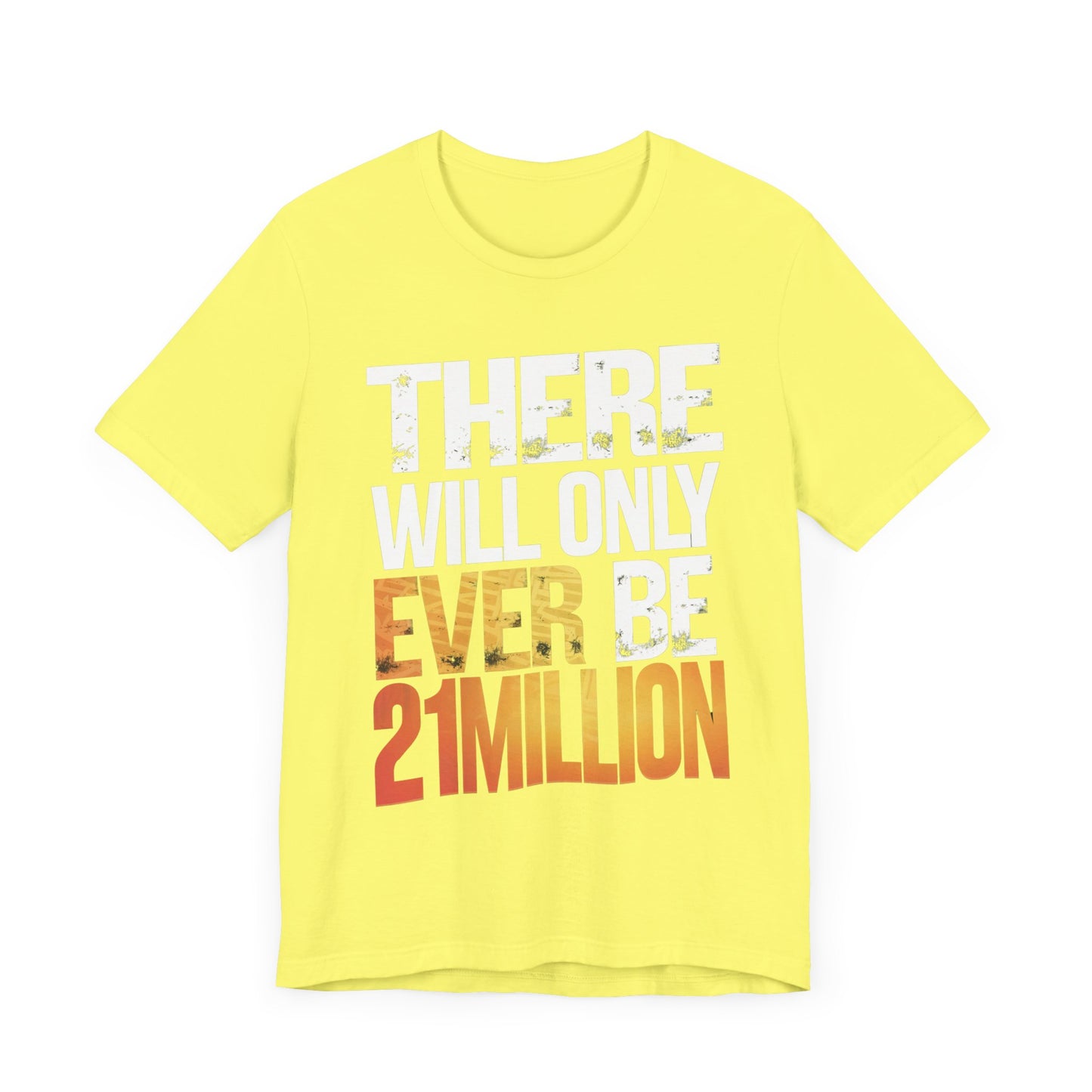 Only 21M Unisex Short Sleeve Tee
