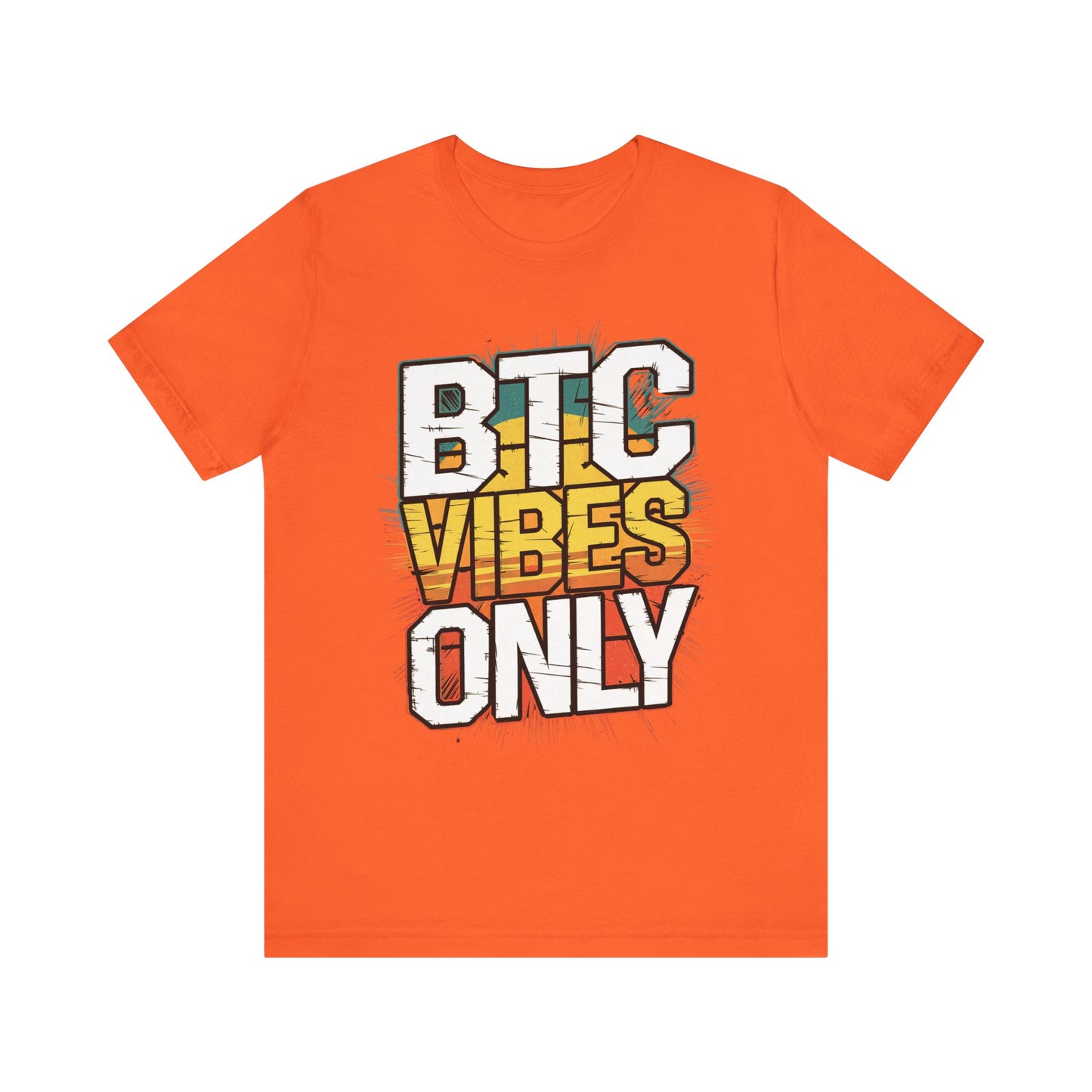 BTC Vibes Unisex Short Sleeve Tee