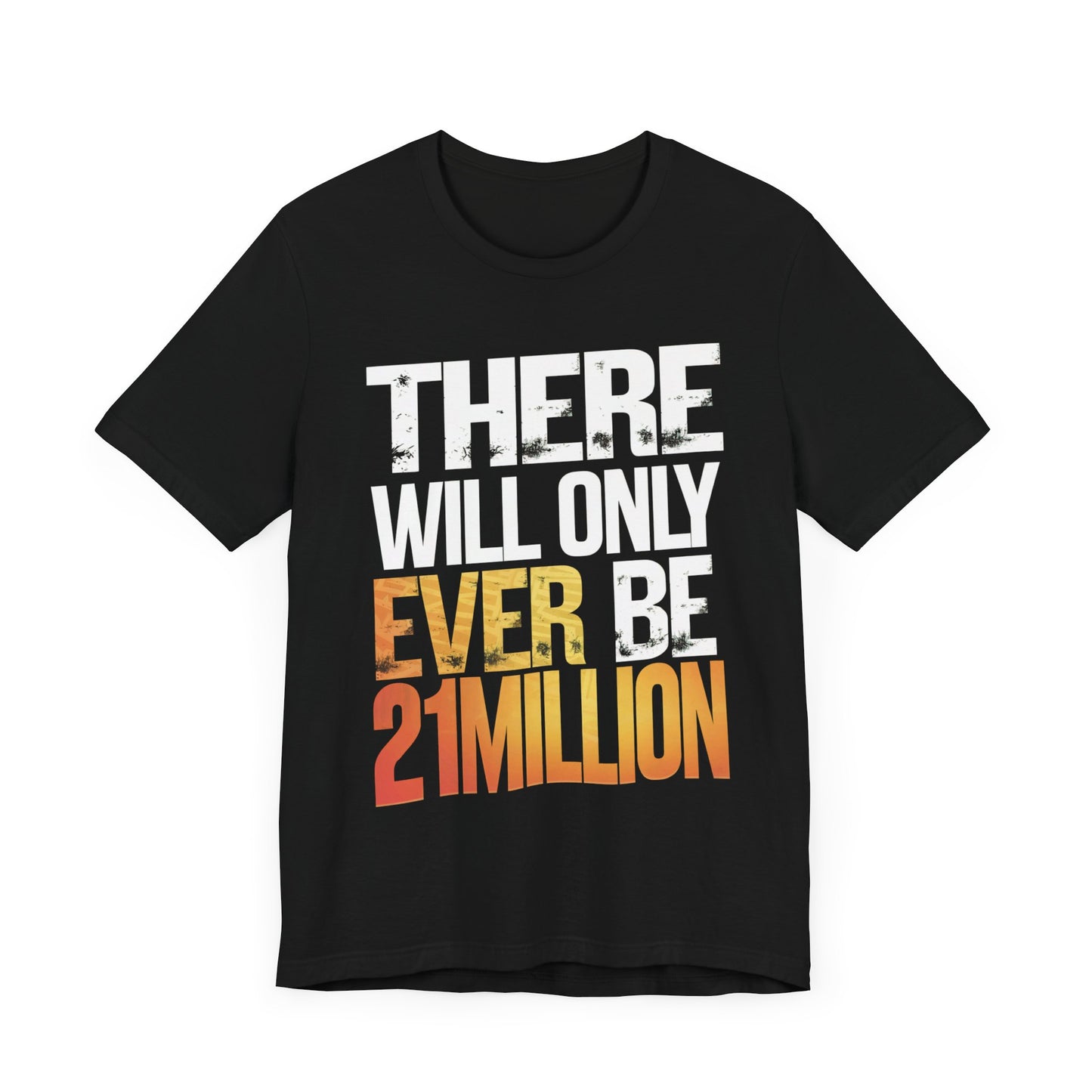 Only 21M Unisex Short Sleeve Tee