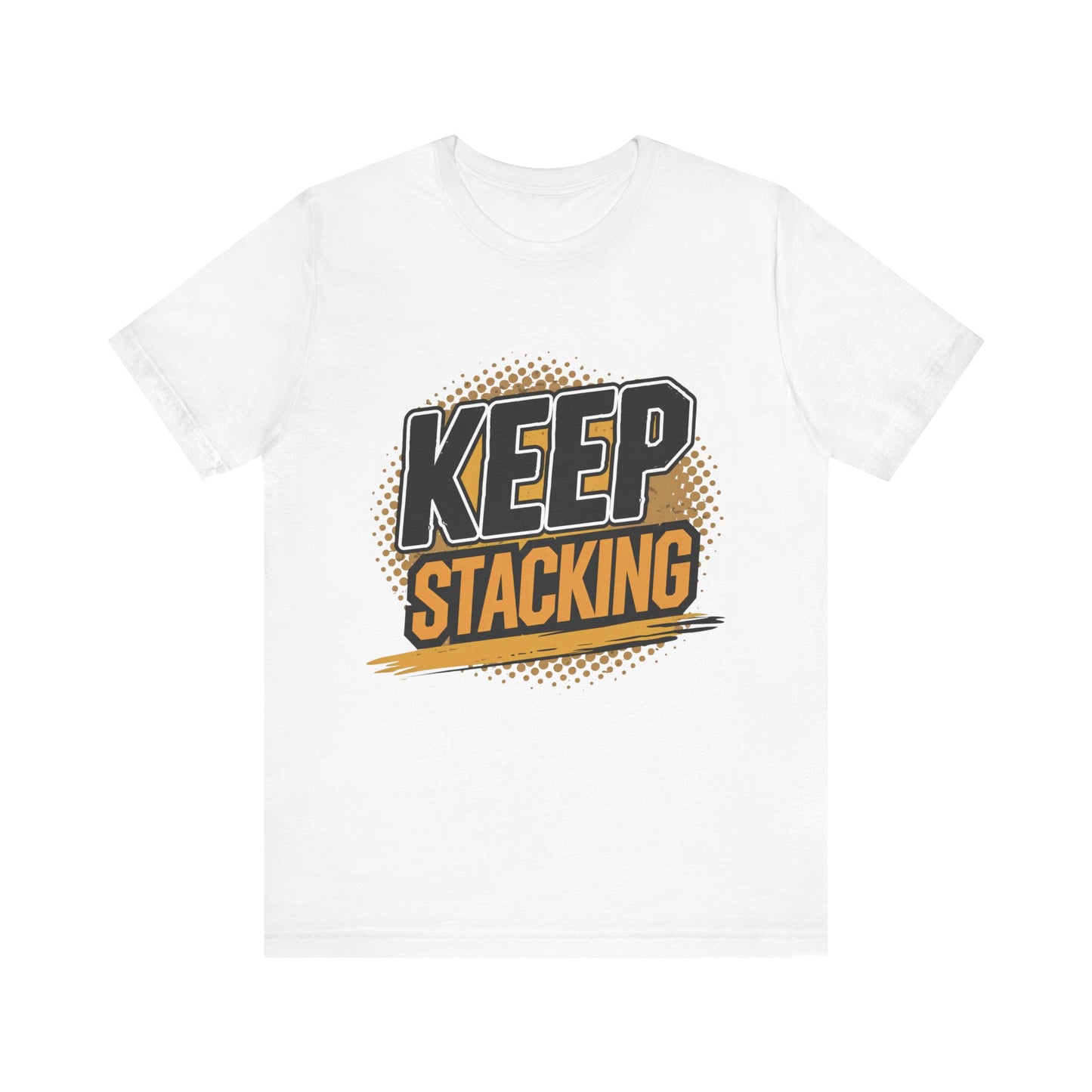 Keep Stacking Unisex Short Sleeve Tee