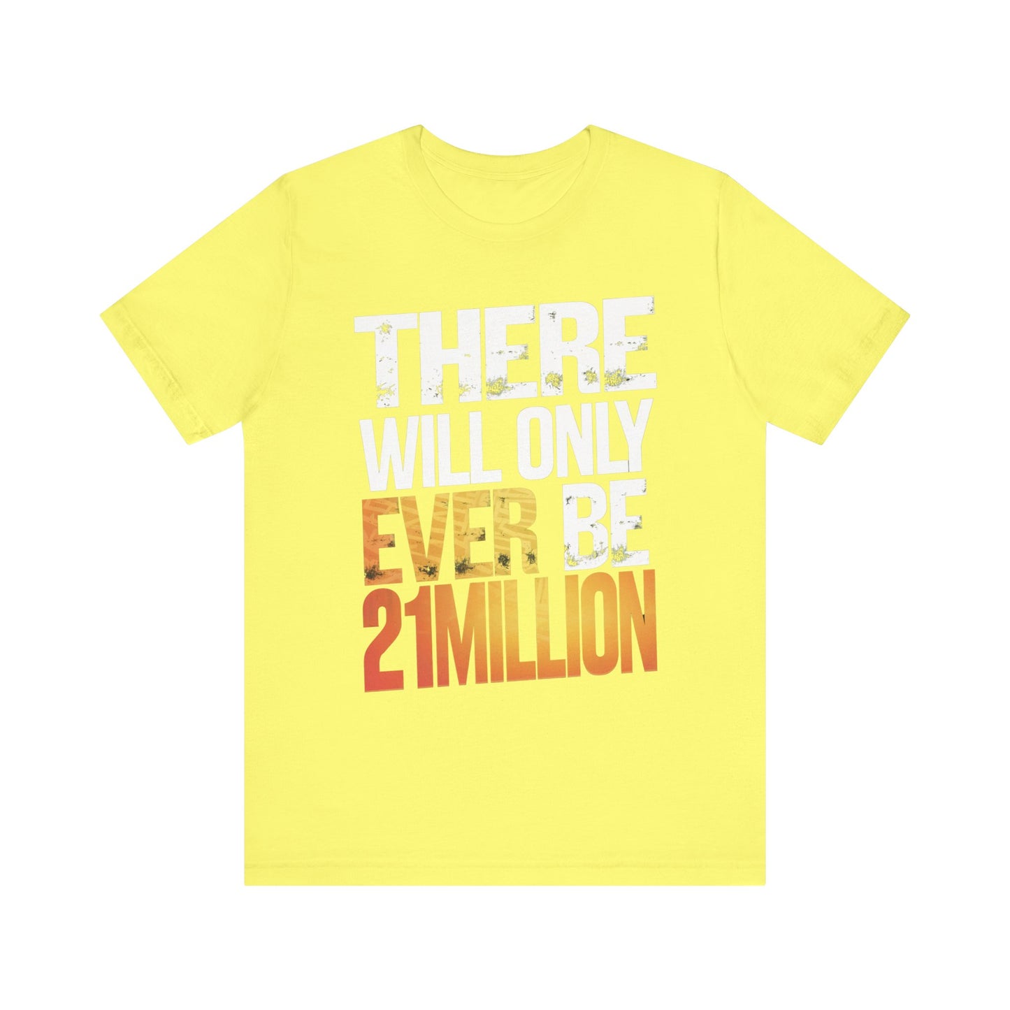 Only 21M Unisex Short Sleeve Tee