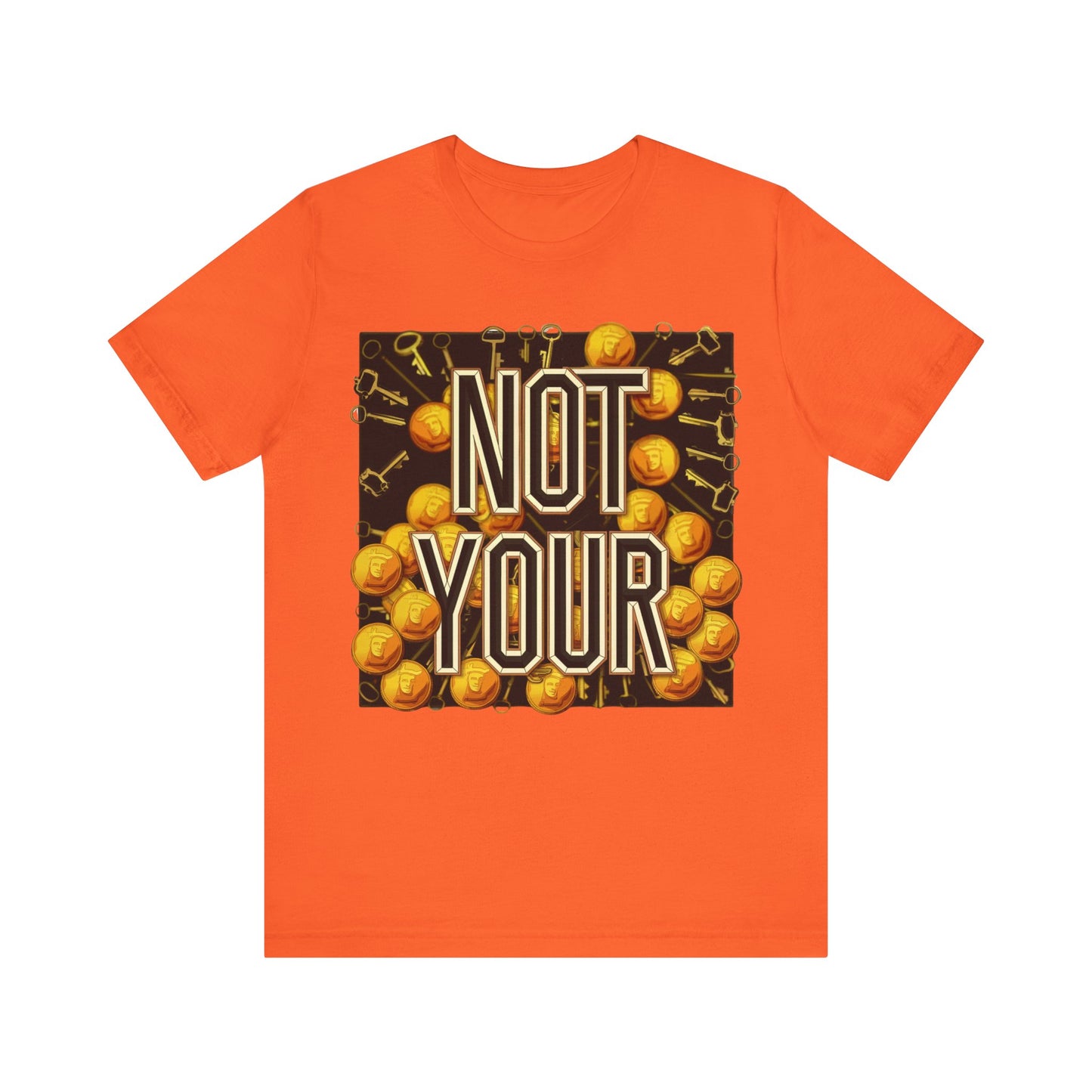Not Your Castle Unisex Short Sleeve Tee