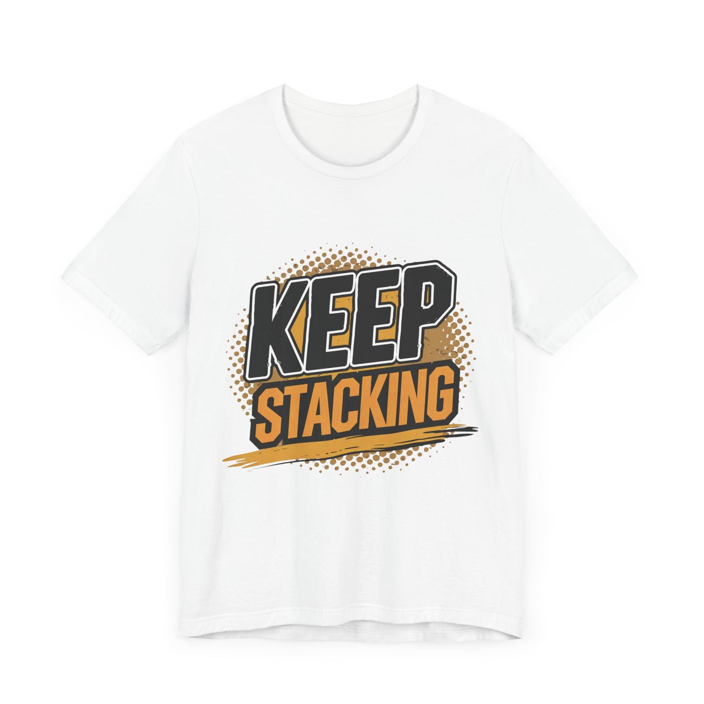 Keep Stacking Unisex Short Sleeve Tee