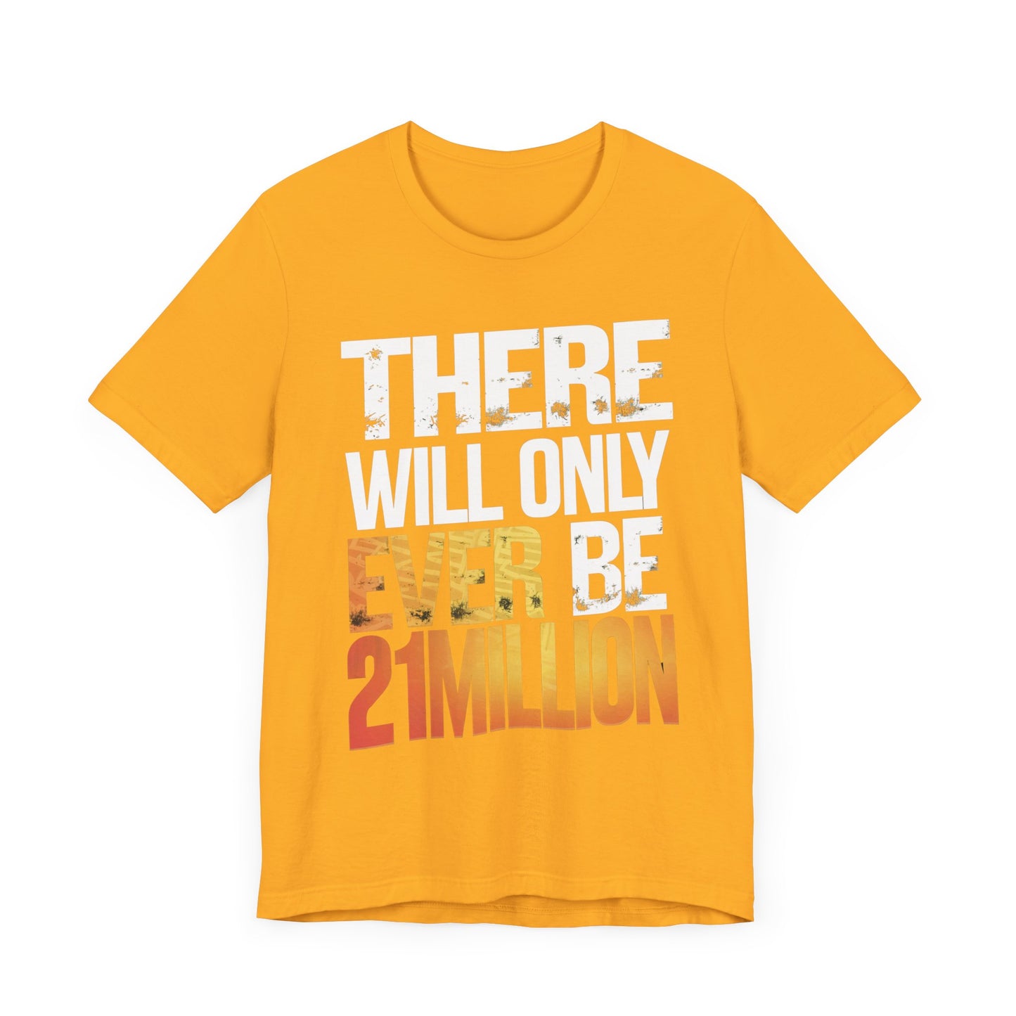 Only 21M Unisex Short Sleeve Tee