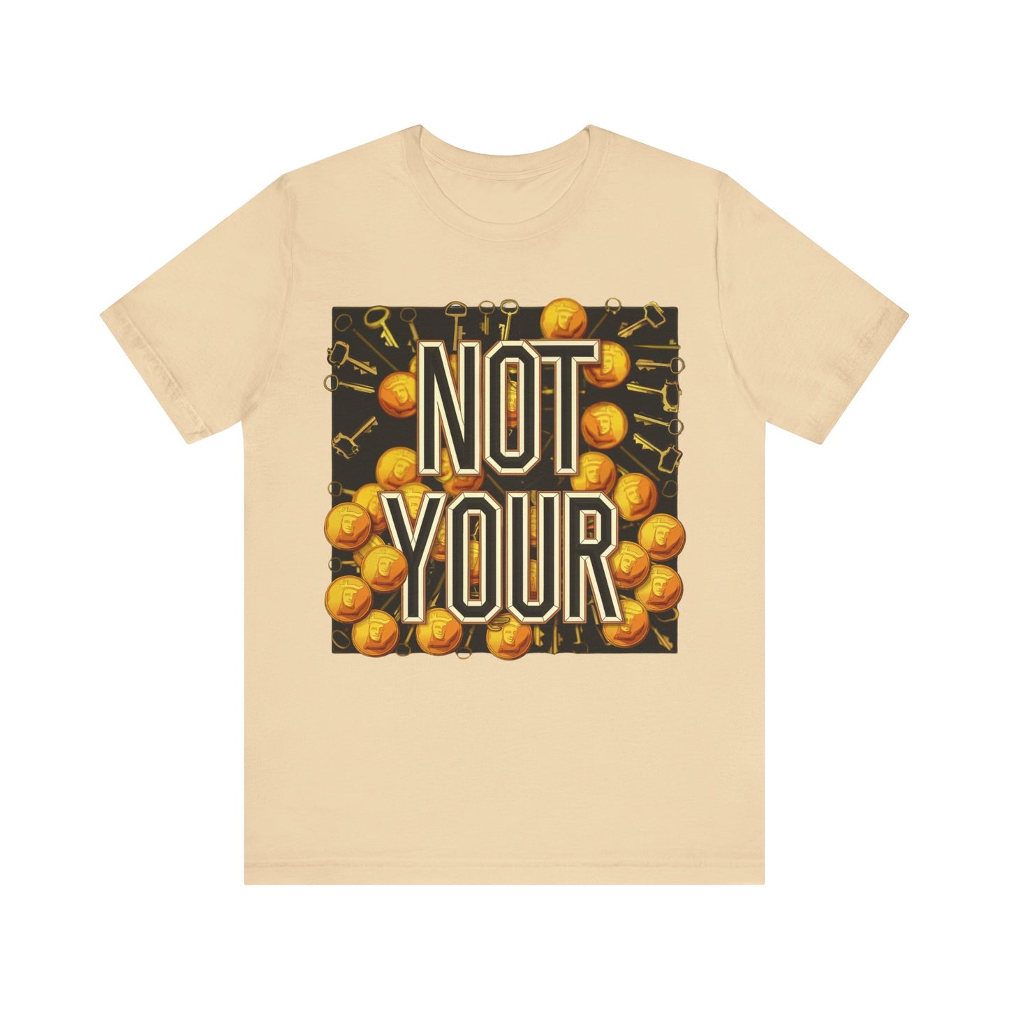 Not Your Castle Unisex Short Sleeve Tee
