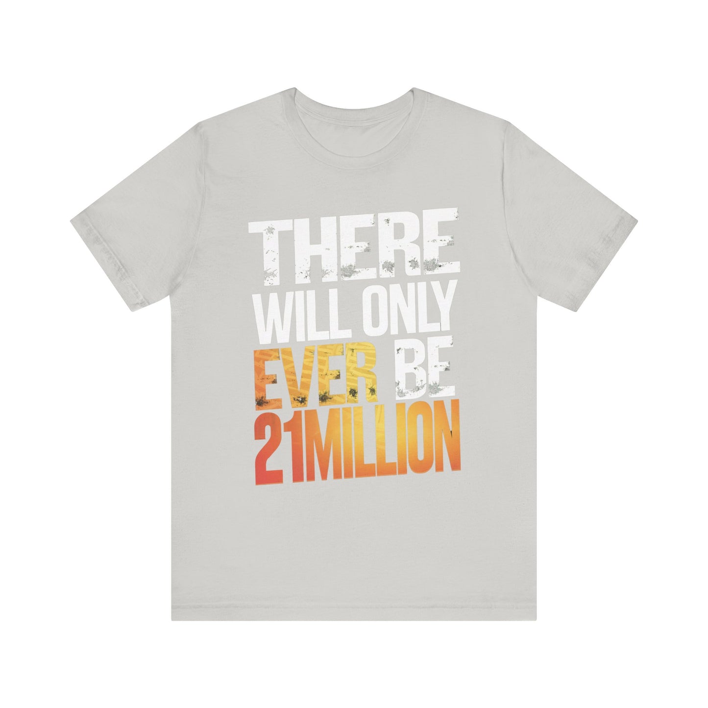 Only 21M Unisex Short Sleeve Tee