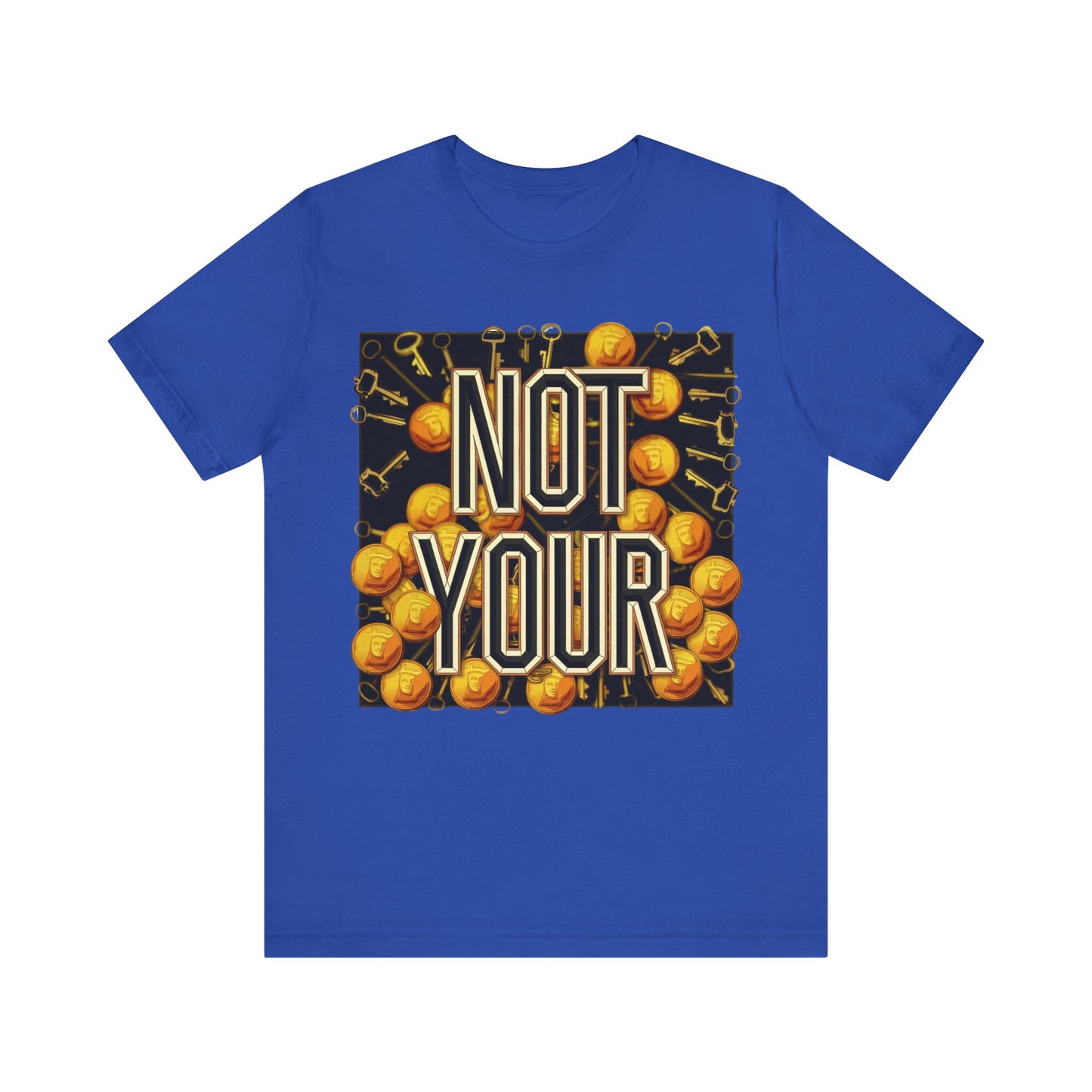 Not Your Castle Unisex Short Sleeve Tee