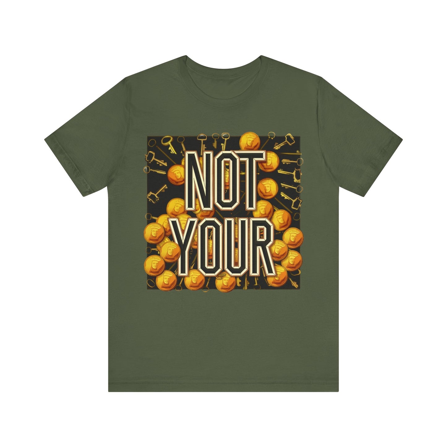 Not Your Castle Unisex Short Sleeve Tee