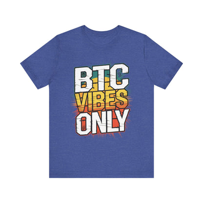 BTC Vibes Unisex Short Sleeve Tee