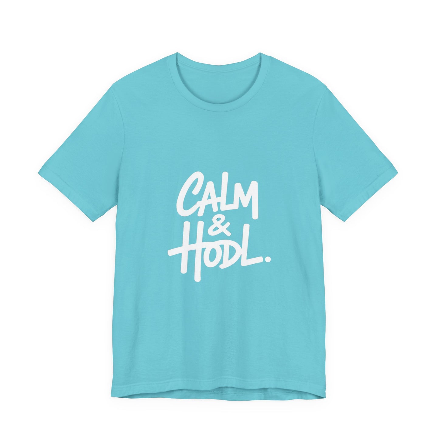 Calm & Hodl Unisex Short Sleeve Tee
