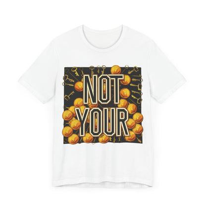 Not Your Castle Unisex Short Sleeve Tee