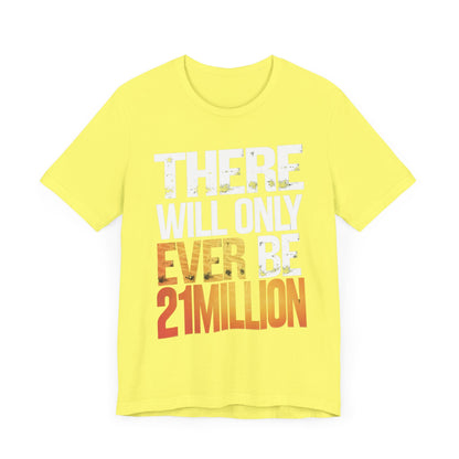 Only 21M Unisex Short Sleeve Tee