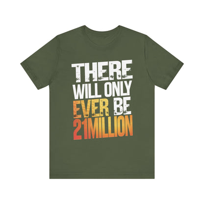 Only 21M Unisex Short Sleeve Tee