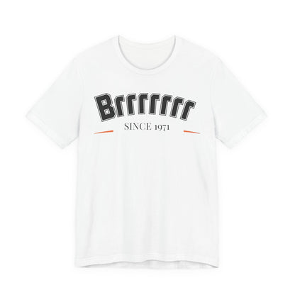 Brrrrrrr71 Unisex Short Sleeve Tee