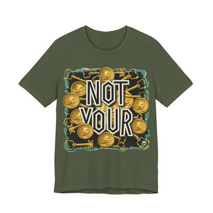 Not Your Sloth Unisex Short Sleeve Tee