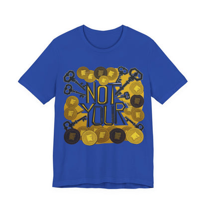 Not Your System Unisex Short Sleeve Tee