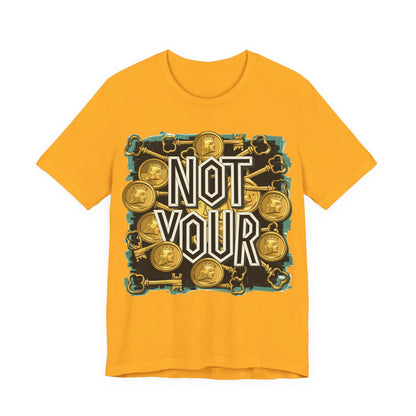 Not Your Sloth Unisex Short Sleeve Tee