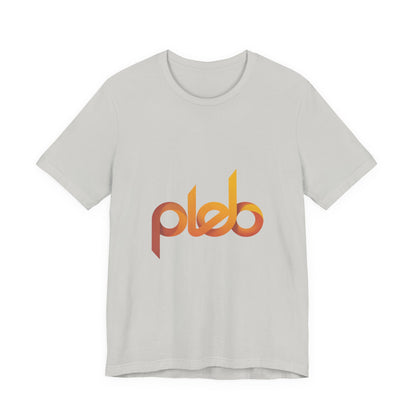 Pleb Series Unisex Short Sleeve Tee
