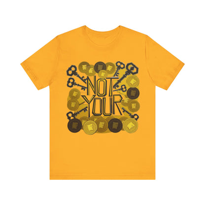 Not Your System Unisex Short Sleeve Tee