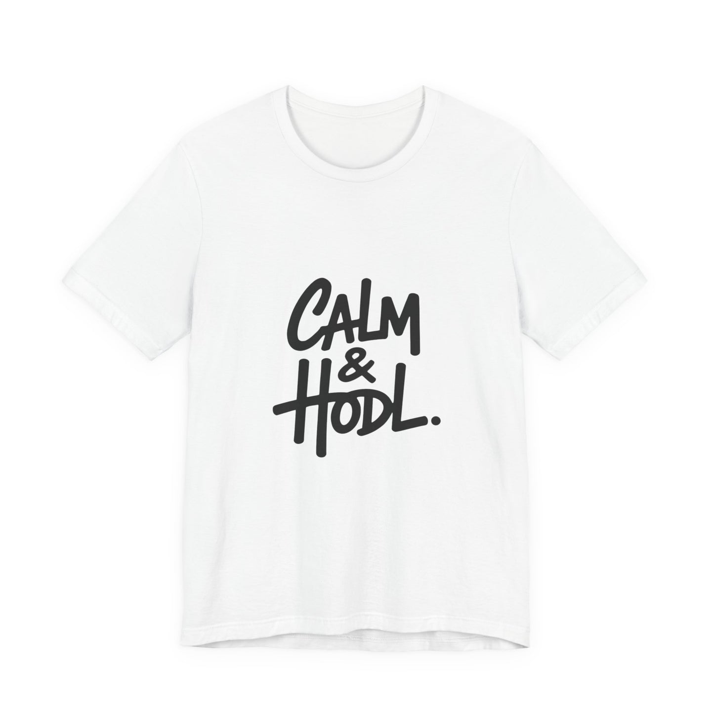 Calm & Hodl Unisex Short Sleeve Tee