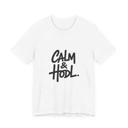 Calm & Hodl Unisex Short Sleeve Tee