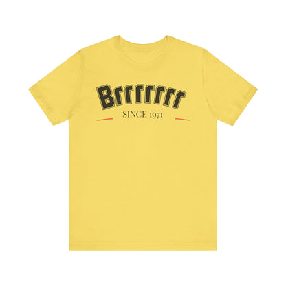 Brrrrrrr71 Unisex Short Sleeve Tee
