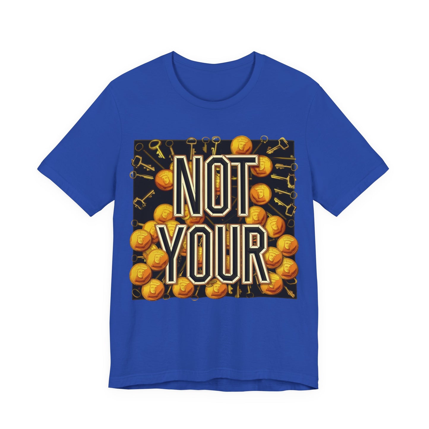 Not Your Castle Unisex Short Sleeve Tee