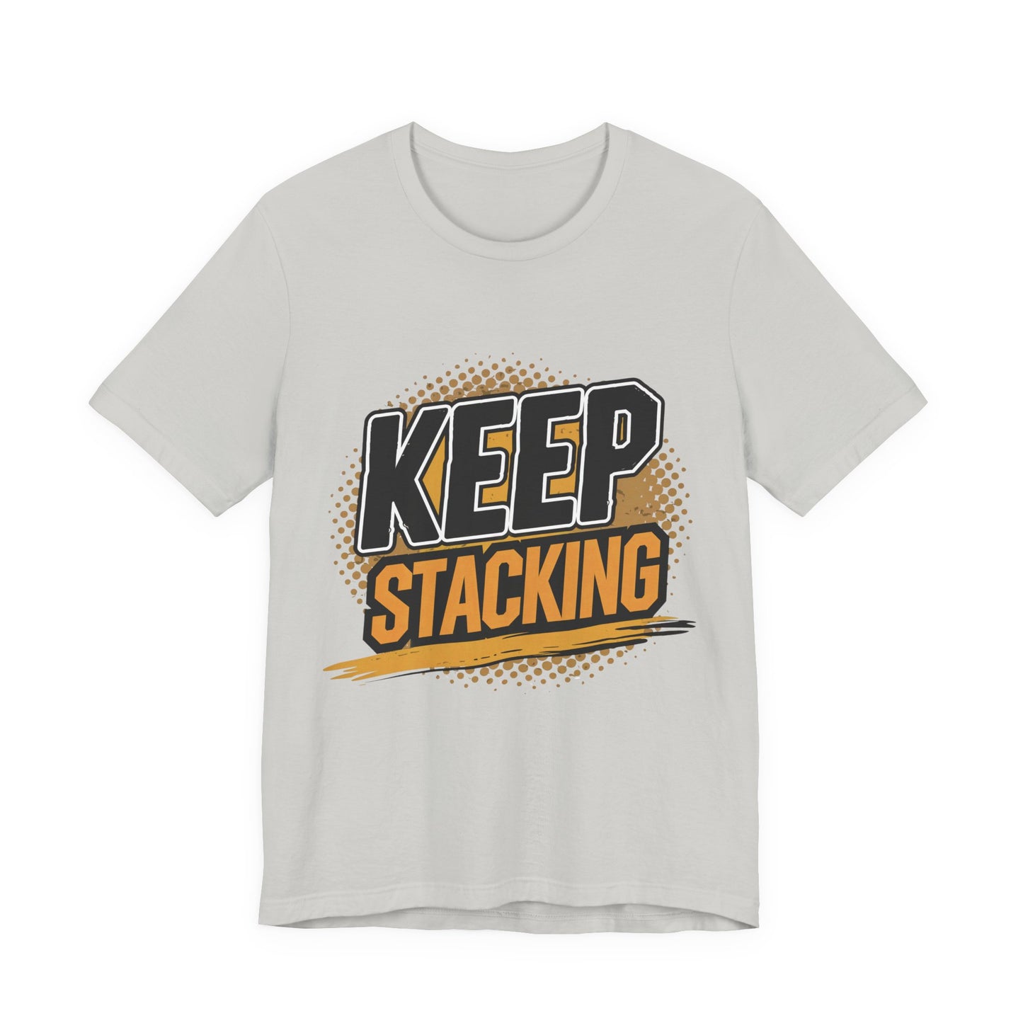 Keep Stacking Unisex Short Sleeve Tee
