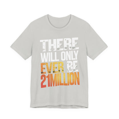 Only 21M Unisex Short Sleeve Tee