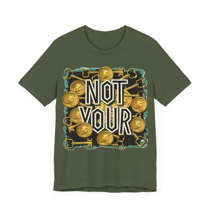 Not Your Sloth Unisex Short Sleeve Tee