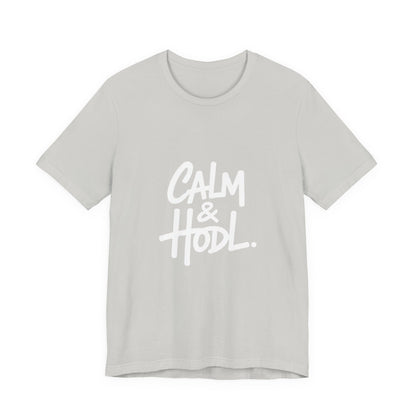 Calm & Hodl Unisex Short Sleeve Tee