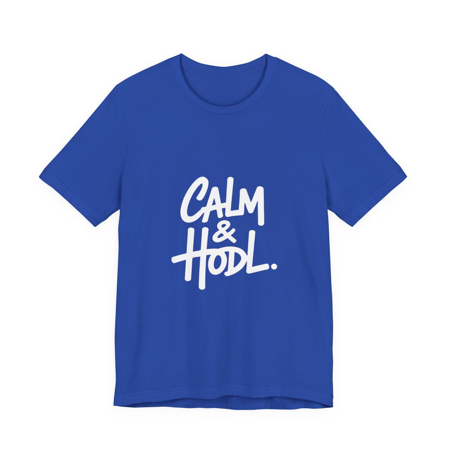 Calm & Hodl Unisex Short Sleeve Tee