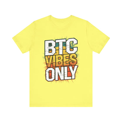 BTC Vibes Unisex Short Sleeve Tee
