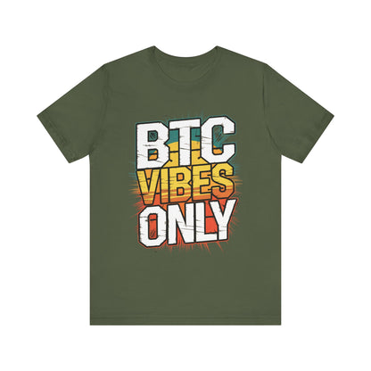 BTC Vibes Unisex Short Sleeve Tee
