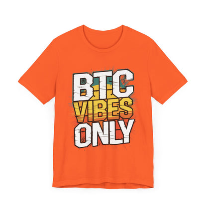 BTC Vibes Unisex Short Sleeve Tee