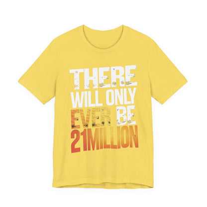 Only 21M Unisex Short Sleeve Tee