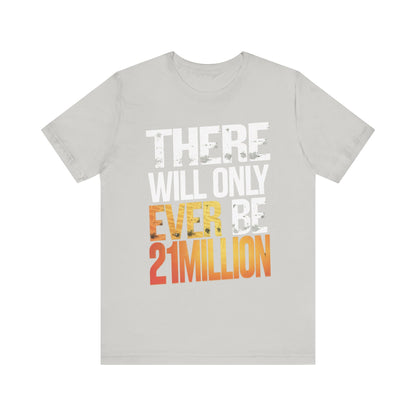 Only 21M Unisex Short Sleeve Tee