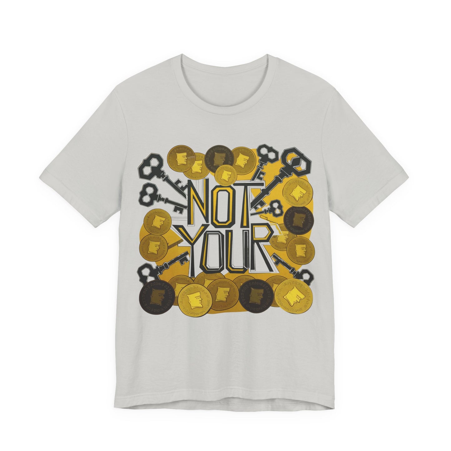 Not Your System Unisex Short Sleeve Tee