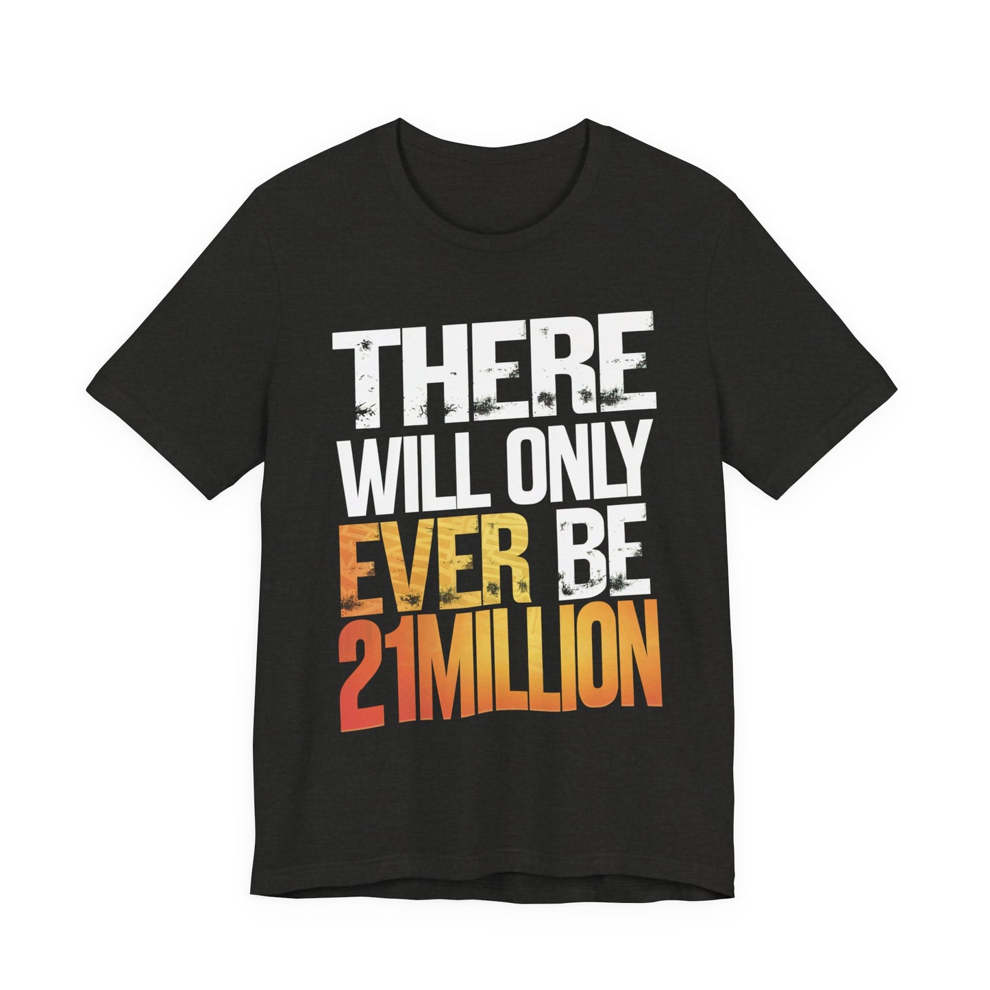 Only 21M Unisex Short Sleeve Tee