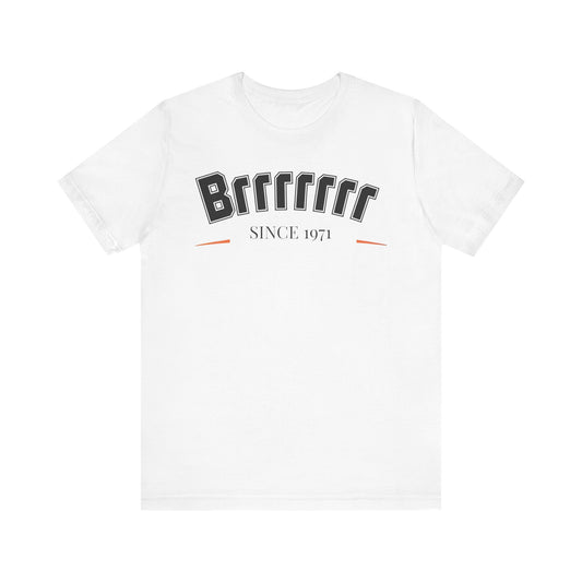 Brrrrrrr71 Unisex Short Sleeve Tee