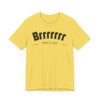 Brrrrrrr71 Unisex Short Sleeve Tee