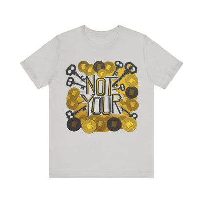 Not Your System Unisex Short Sleeve Tee