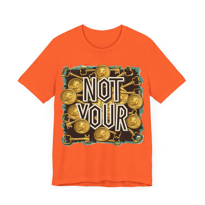 Not Your Sloth Unisex Short Sleeve Tee