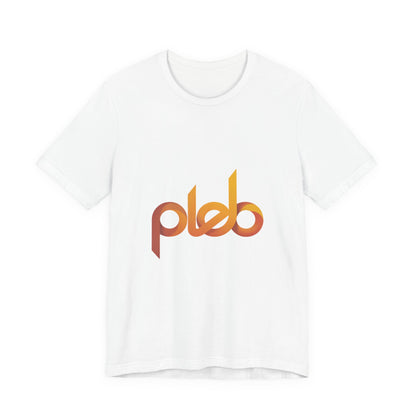 Pleb Series Unisex Short Sleeve Tee